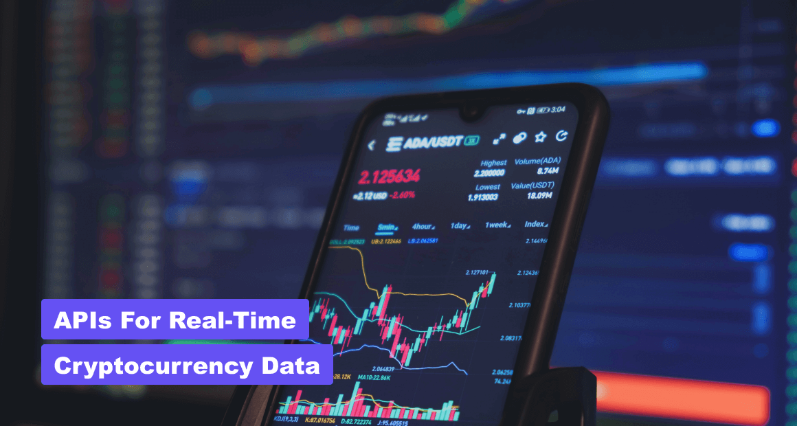 APIs For Real-Time Cryptocurrency Data